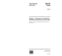 ISO/TR 17844:2004, Welding - Comparison of standardised methods for the avoidance of cold cracks
