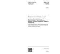 ISO/TR 19319:2003, Surface chemical analysis - Auger electron spectroscopy and X-ray photoelectron spectroscopy - Determination of lateral ... area, and sample area viewed by the analyser