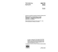 ISO/TR 8363:1997, Measurement of liquid flow in open channels - General guidelines for selection of method