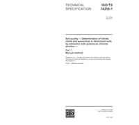 ISO/TS 14256-1:2003, Soil quality - Determination of nitrate, nitrite and ammonium in field-moist soils by extraction with potassium chloride solution - Part 1: Manual method