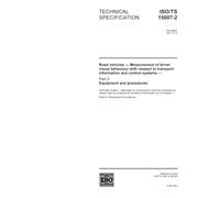 ISO/TS 15007-2:2001, Road vehicles - Measurement of driver visual behaviour with respect to transport information and control systems - Part 2: Equipment and procedures