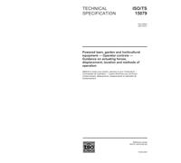 ISO/TS 15079:2001, Powered lawn, garden and horticultural equipment - Operator controls - Guidance on actuating forces, displacement, location and methods of operation