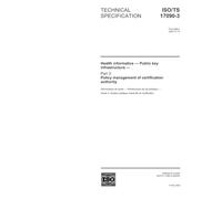 ISO/TS 17090-3:2002, Health informatics - Public key infrastructure - Part 3: Policy management of certification authority