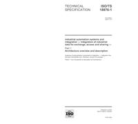 ISO/TS 18876-1:2003, Industrial automation systems and integration - Integration of industrial data for exchange, access and sharing - Part 1: Architecture overview and description