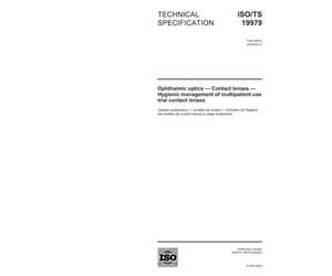 ISO/TS 19979:2004, Ophthalmic optics - Contact lenses - Hygienic management of multipatient use trial contact lenses