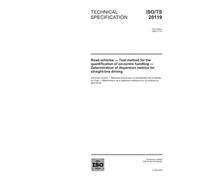 ISO/TS 20119:2002, Road vehicles - Test method for the quantification of on-centre handling - Determination of dispersion metrics for straight-line driving