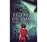 Isobel Blackthorn El tapiz de Emma (Tascabile)