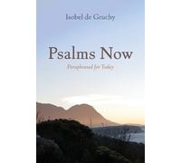 Isobel de Gruchy Psalms Now (Tascabile)