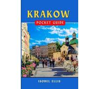 Isobel Ellis Krakow Pocket Guide (Tascabile) European Countries Travel Guide