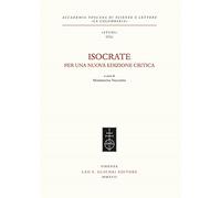 Isocrate. Per una nuova edizione critica - [Casa Editrice Leo S. Olschki]