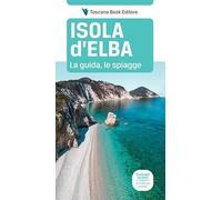 Isola d'Elba. La guida, le spiagge