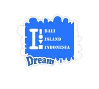 Isola di Bali, Indonesia Adesivi Citazione Sogno Decalcomanie in Vinile