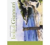 Isola di Giannutri. I taccuini dell'arcipelago toscano