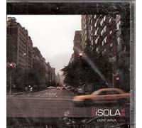 iSOLA - Don't Walk, Run (UK Import)