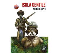 Isola gentile - Toppi Sergio