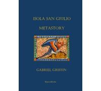 Isola San Giulio Metastory: history & guide