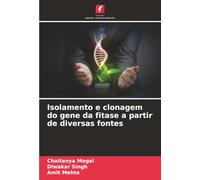Isolamento e clonagem do gene da fitase a partir de diversas fontes