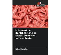 Isolamento e identificazione di batteri cellulitici dall'ambiente