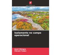 Isolamento no campo operacional
