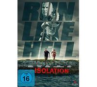 Isolation - Run like hell
