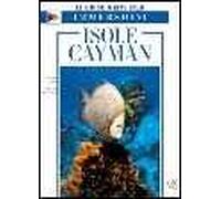 Isole Cayman. Ediz. illustrata