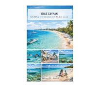 ISOLE CAYMAN GUIDA DI VIAGGIO ALLE 2026