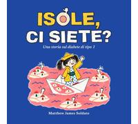 Isole, ci siete?: Una storia sul diabete di tipo 1