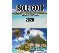 ISOLE COOK GUIDA DI VIAGGIO 2025