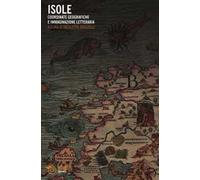 Isole. Coordinate geografiche e immaginazione letteraria