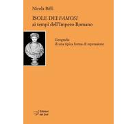 Isole dei famosi ai tempi dell'Impero Romano. Geografia di una ti