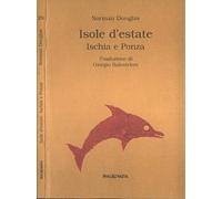 Isole d'estate. Ischia e Ponza