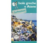 Isole greche e Atene. Con carta