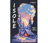 Isolé T4: Les Vagabons