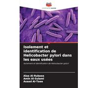 Isolement et identification de Helicobacter pylori dans les eaux usées: Isolement et identification de Helicobacter pylori