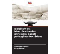 Isolement et identification des principaux agents pathogènes bactériens