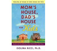 Isolina Ricci Mom's House, Dad's House for Kids (Tascabile)