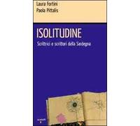 Isolitudine. Scrittrici e scrittori della Sardegna