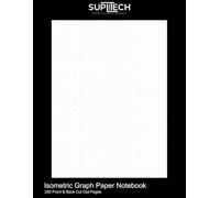 Isometric Graph Paper Notebook: 500 (250 Front and Back) 8.5" x 11" White Pages with Black Lines