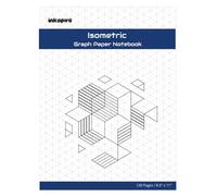 Isometric Graph Paper Notebook: For 3D Drawing & Design - 120 Pages, 8.5" x 11"