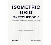 Isometric Grid Drawing Template Notebook / VANTA GRID SERIES - 02: 30° Grid line Angle Pages for Architecture, Design, and Technical Drawing