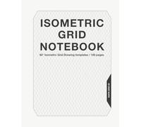 Isometric grid template Notebook / VANTA GRID-03: 60° Isometric Grid Pages for Architecture, Design, and Technical Drawing