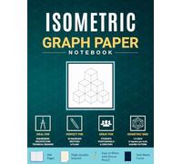 Isometric Notebook: Graph Paper Notebook for Engineering, Architecture & Drawing | 3D Sketches, Diagrams, Calculations & Technical Notes | 4 Squares per Inch | Dashed Grid | 8.5 × 11 in