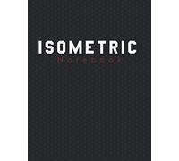 Isometric Notebook: Isometric graph paper notebook | Technical Sketchbook for Engineering Sketching and Designing.