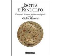 Isotta e Pandolfo. Una storia d'amore profumata di piada