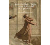 Ispezioni della terribilità. Leonardo Sciascia e la giustizia