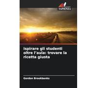 Ispirare gli studenti oltre l'aula: trovare la ricetta giusta