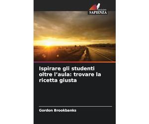 Ispirare gli studenti oltre l'aula: trovare la ricetta giusta