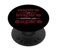 Ispirato alla motivazione "Aspire to Inspire before we expire" PopSockets PopGrip Adesivo