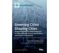 Israa H Mahmoud Eugenio Morello Giusep Greening Cities Shapi (Copertina rigida)