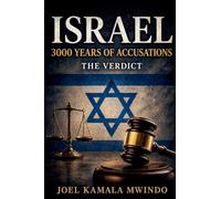 Israel , 3000 Years of Accusations The Verdict